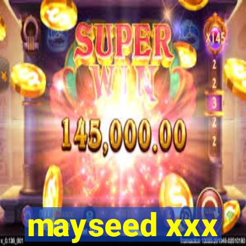 mayseed xxx